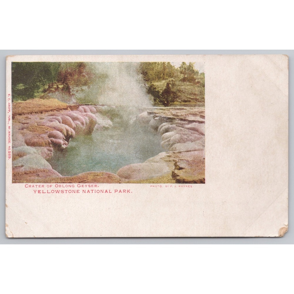 Vintage Yellowstone Postcard c.1901 FJ Haynes UDB Crater Oblong Geyser EC Kropp